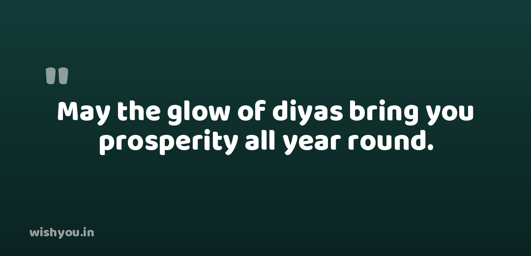 May the glow of diyas bring you prosperity all year round.