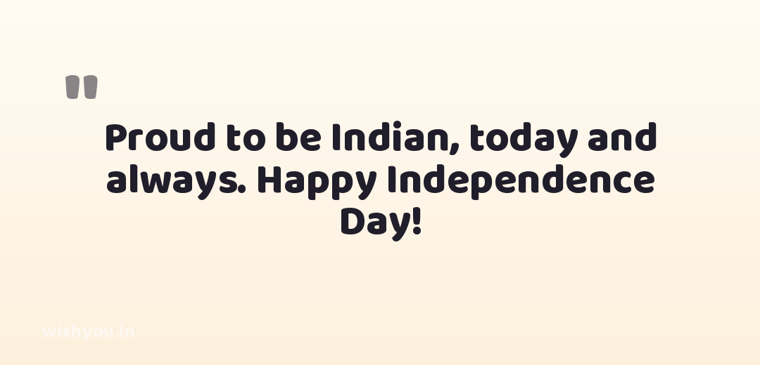 Proud to be Indian, today and always. Happy Independence Day!