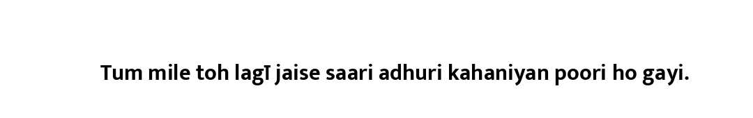 Tum mile toh lagा jaise saari adhuri kahaniyan poori ho gayi.